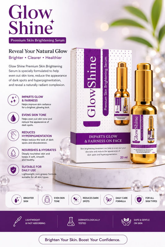 GlowShine Premium Skin Brightening Serum – Radiant Glow & Even Skin Tone | 20ml